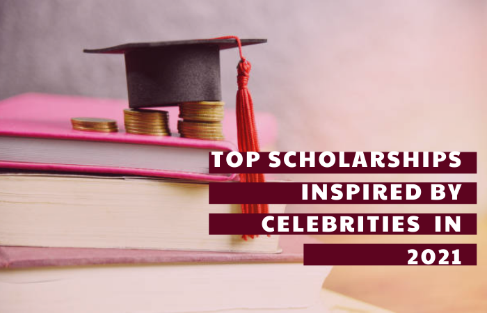 Top Scholarships Inspired by Celebrities